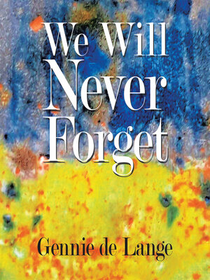 cover image of We Will Never Forget